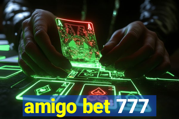 amigo bet 777